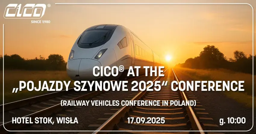 CICO® at the „Pojazdy Szynowe 2025” Conference (Railway Vehicles Conference in Poland)